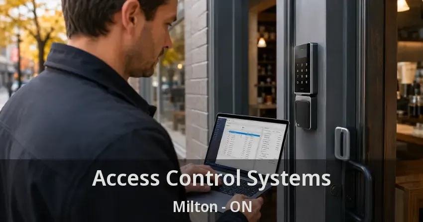 Access Control Systems Milton - ON