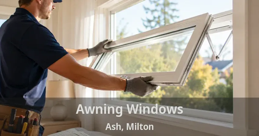 Awning Windows Ash, Milton - ON