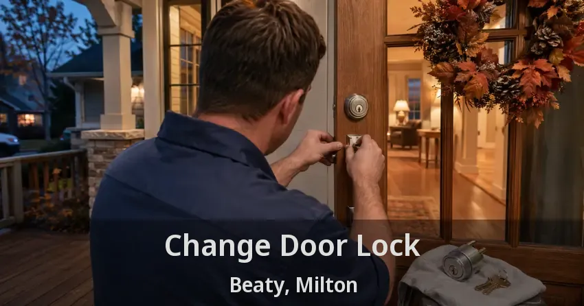Change Door Lock Beaty, Milton - ON