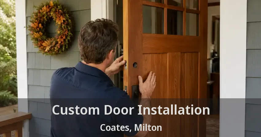 Custom Door Installation Coates, Milton - ON