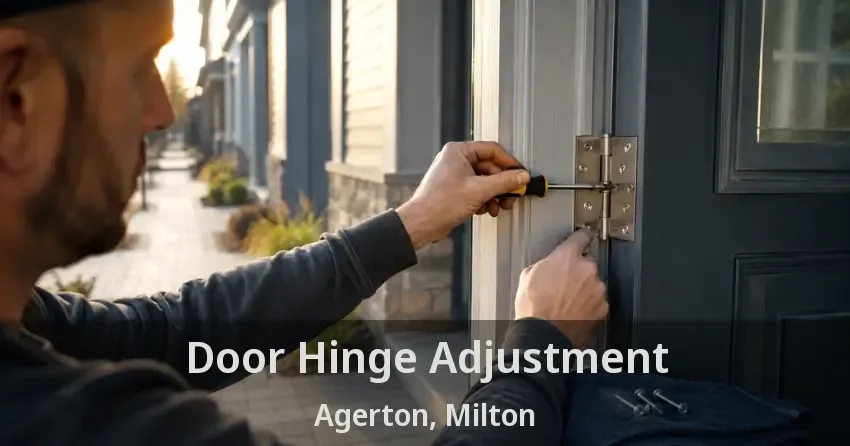 Door Hinge Adjustment Agerton, Milton - ON