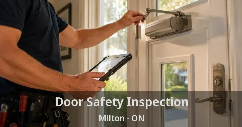 Door Safety Inspection Milton - ON