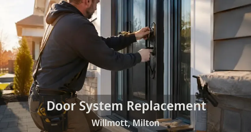 Door System Replacement Willmott, Milton - ON