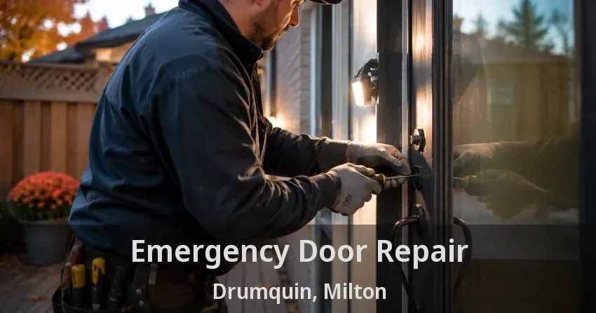 Emergency Door Repair Drumquin, Milton - ON