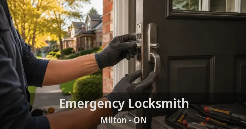Emergency Locksmith Milton - ON