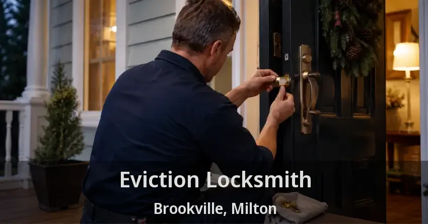 Eviction Locksmith Brookville, Milton - ON