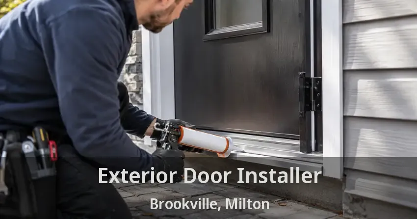 Exterior Door Installer Brookville, Milton - ON