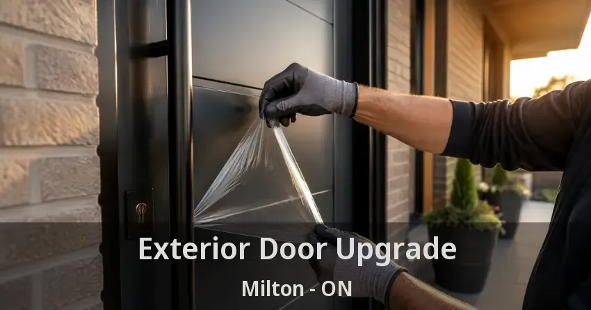 Exterior Door Upgrade Milton - ON