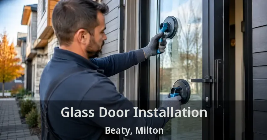 Glass Door Installation Beaty, Milton - ON