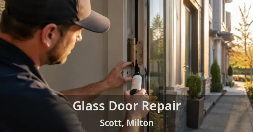 Glass Door Repair Scott, Milton - ON