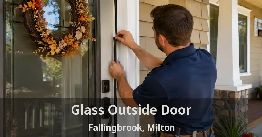 Glass Outside Door Fallingbrook, Milton - ON