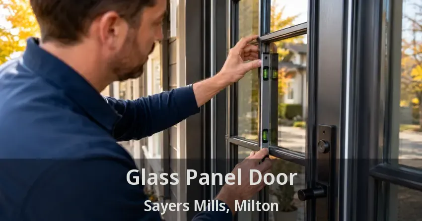 Glass Panel Door Sayers Mills, Milton - ON