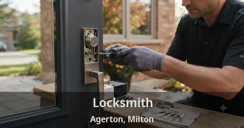 Locksmith Agerton, Milton - ON