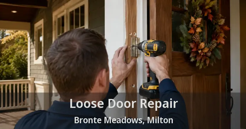Loose Door Repair Bronte Meadows, Milton - ON