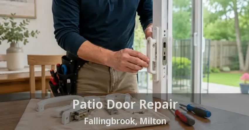 Patio Door Repair Fallingbrook, Milton - ON