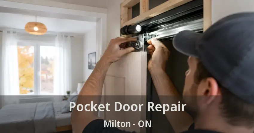 Pocket Door Repair Milton - ON