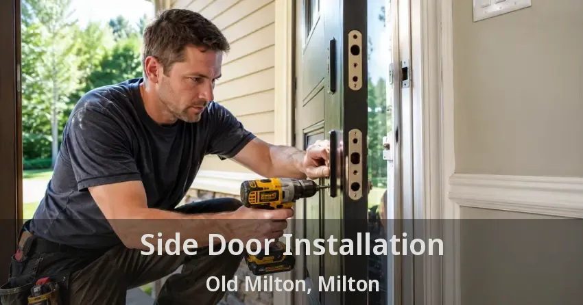 Side Door Installation Old Milton, Milton - ON
