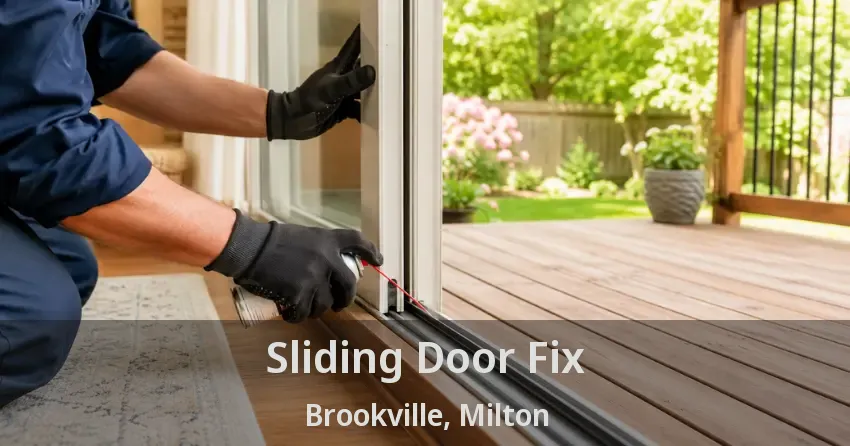 Sliding Door Fix Brookville, Milton - ON