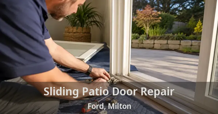 Sliding Patio Door Repair Ford, Milton - ON