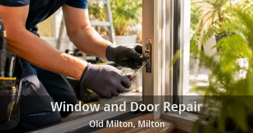 Window and Door Repair Old Milton, Milton - ON